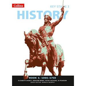 Sparey, Elizabeth Book 1 1066-1750 (Collins Key Stage 3 History) Sparey, Elizabeth Book 1 1066-1750 (Collins Key Stage 3 History)