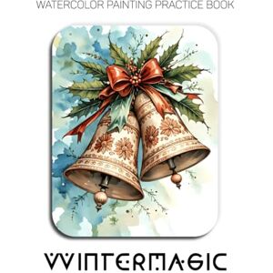 Jupiter, Rocky Watercolor Painting Practice Book: Wintermagic: A Watercolor Journey into Glowing, Cozy, and Festive Scenes Jupiter, Rocky Watercolor Painting Practice Book: Wintermagic: A Watercolor Journey into Glowing, Cozy, and Festive Scenes