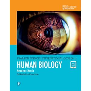 Bradfield, Philip Pearson Edexcel International GCSE (9-1) Human Biology Student Book Bradfield, Philip Pearson Edexcel International GCSE (9-1) Human Biology Student Book
