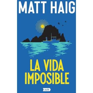 La Vida Imposible. (the Life Impossible) (AdN Editorial Grupo Anaya) La Vida Imposible. (the Life Impossible) (AdN Editorial Grupo Anaya)
