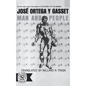 Jose, Ortega Y Gasset Man & People (Norton Library (Paperback)) Jose, Ortega Y Gasset Man & People (Norton Library (Paperback))