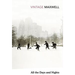 Maxwell, William All the Days and Nights Maxwell, William All the Days and Nights