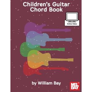 Bay, William Children's Guitar Chord Book Bay, William Children's Guitar Chord Book