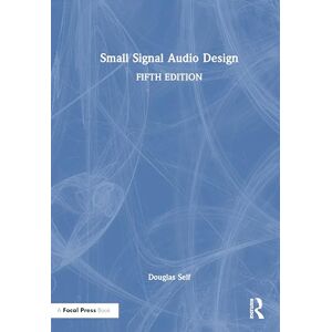 Self, Douglas Small Signal Audio Design Self, Douglas Small Signal Audio Design