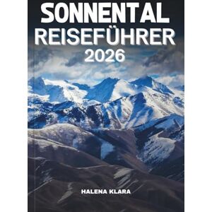 KLARA, HALENA SONNENTAL REISEFÜHRER 2026: Erkunden Sie Idahos ikonischen Rückzugsort in den Bergen mit malerischen Wanderwegen, versteckten Juwelen, ... ganzjährigen Aktivitäten für alle Reisenden. KLARA, HALENA SONNENTAL REISEFÜHRER 2026: Erkunden Sie Idahos ikonischen Rückzugsort in den Bergen mit malerischen Wanderwegen, versteckten Juwelen, ... ganzjährigen Aktivitäten für alle Reisenden.