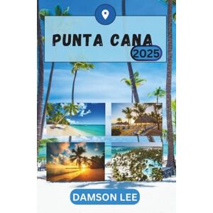 Lee PUNTA CANA REISEFÜHRER 2025: Entdecken Sie die Schönheit, Kultur und Küstenglückseligkeit dieses dominikanischen Juwels Lee PUNTA CANA REISEFÜHRER 2025: Entdecken Sie die Schönheit, Kultur und Küstenglückseligkeit dieses dominikanischen Juwels