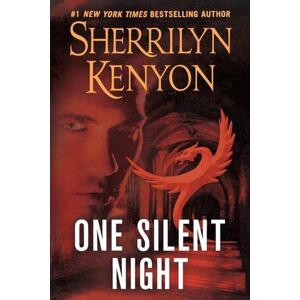 Kenyon, Sherrilyn One Silent Night: 12 (Dark-Hunter Novels) Kenyon, Sherrilyn One Silent Night: 12 (Dark-Hunter Novels)