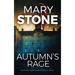 Stone, Mary Autumn's Rage (Winter Black FBI Mysteries) Stone, Mary Autumn's Rage (Winter Black FBI Mysteries)