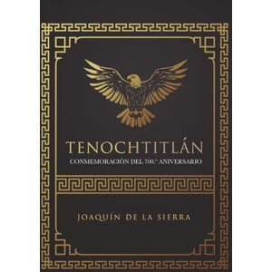 De la Sierra, Joaquín Tenochtitlán De la Sierra, Joaquín Tenochtitlán