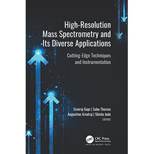 Apple High-Resolution Mass Spectrometry and Its Diverse Applications: Cutting-Edge Techniques and Instrumentation Apple High-Resolution Mass Spectrometry and Its Diverse Applications: Cutting-Edge Techniques and Instrumentation