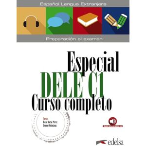 Pérez Bernal, Rosa María Especial DELE C1 Curso completo manual (Preparación al DELE Jóvenes y adultos Preparación al DELE Nivel C1) Pérez Bernal, Rosa María Especial DELE C1 Curso completo manual (Preparación al DELE Jóvenes y adultos Preparación al DELE Nivel C1)