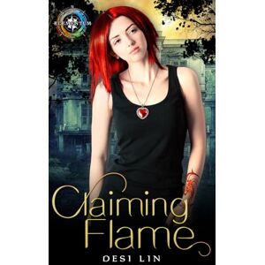 Lin, Desi Claiming Flame (Elementum Genus) Lin, Desi Claiming Flame (Elementum Genus)