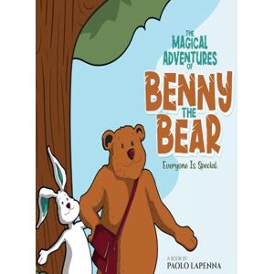 LaPenna, Paolo The Magical Adventures of Benny the Bear: Everyone is Special LaPenna, Paolo The Magical Adventures of Benny the Bear: Everyone is Special