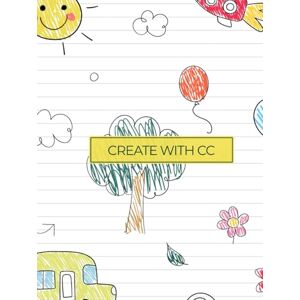 Chipp, Cory Create with CC Tracing Time: A Fun Letter and Number Tracing Book for Early Learners Ages 3–5 Chipp, Cory Create with CC Tracing Time: A Fun Letter and Number Tracing Book for Early Learners Ages 3–5