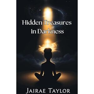 Taylor Hidden Treasures in Darkness Taylor Hidden Treasures in Darkness