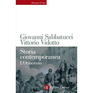 Sabbatucci, Giovanni Storia contemporanea. L'Ottocento Sabbatucci, Giovanni Storia contemporanea. L'Ottocento