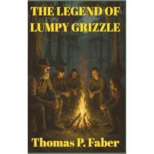 Faber The Legend Of Lumpy Grizzle (Big Bayou Saga) Faber The Legend Of Lumpy Grizzle (Big Bayou Saga)
