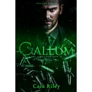 Riley, Cala Callum (The Syndicates series) Riley, Cala Callum (The Syndicates series)