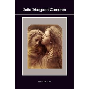 Julia Margaret Cameron: Photo Poche n°124 Julia Margaret Cameron: Photo Poche n°124