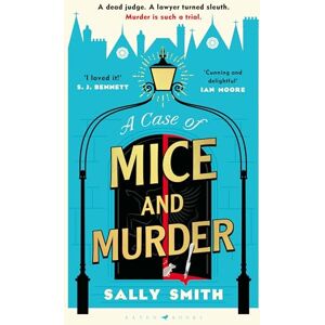 Smith, Sally A Case of Mice and Murder: 'A delight from first page to last' Sunday Times (The Trials of Gabriel Ward) Smith, Sally A Case of Mice and Murder: 'A delight from first page to last' Sunday Times (The Trials of Gabriel Ward)