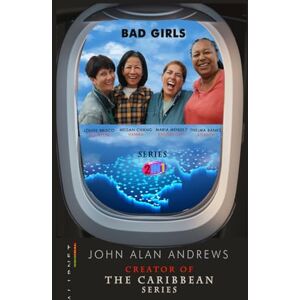 Andrews, John Alan Bad Girls Series: 2 IN One Andrews, John Alan Bad Girls Series: 2 IN One