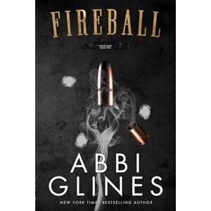Glines, Abbi Fireball: Special Edition (Smoke Series) Glines, Abbi Fireball: Special Edition (Smoke Series)