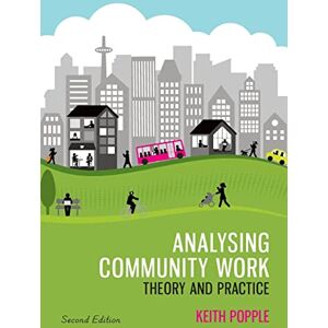 Popple Analysing Community Work: Theory And Practice Popple Analysing Community Work: Theory And Practice