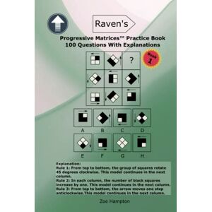 Hampton, Zoe Raven's Progressive Matrices™ Practice Book: Prepare With 100 RPM/SPM/APM IQ Questions With Explanations (IQ Tests series) Hampton, Zoe Raven's Progressive Matrices™ Practice Book: Prepare With 100 RPM/SPM/APM IQ Questions With Explanations (IQ Tests series)