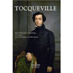 Tocqueville, Alexis de De la démocratie en Amérique NE Tocqueville, Alexis de De la démocratie en Amérique NE