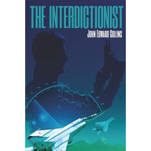 Collins, John Edward The Interdictionist Collins, John Edward The Interdictionist