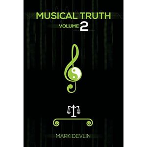 Devlin, Mark Musical Truth 2: Volume 2 Devlin, Mark Musical Truth 2: Volume 2