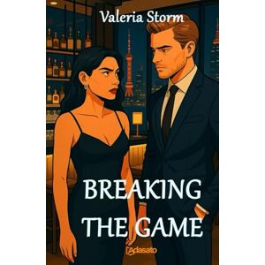 Storm, Valeria Breaking the Game: An unexpected contemporary romance (My best romance novels) Storm, Valeria Breaking the Game: An unexpected contemporary romance (My best romance novels)