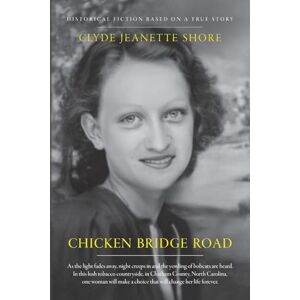 Shore, Clyde Jeanette Chicken Bridge Road Shore, Clyde Jeanette Chicken Bridge Road