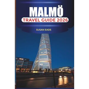 EADS, SUSAN MALMÖ Travel Guide 2026: Enjoying Scenic Parks, Beaches, and Waterfront Views EADS, SUSAN MALMÖ Travel Guide 2026: Enjoying Scenic Parks, Beaches, and Waterfront Views