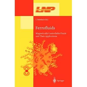 Ferrofluids: Magnetically Controllable Fluids and Their Applications: 594 (Lecture Notes in Physics, 594) Ferrofluids: Magnetically Controllable Fluids and Their Applications: 594 (Lecture Notes in Physics, 594)