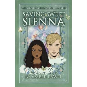 Fawn, Amber Saving Sweet Sienna (The Orchid’s children) Fawn, Amber Saving Sweet Sienna (The Orchid’s children)