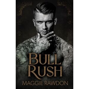 Rawdon, Maggie Bull Rush: Special Edition Rawdon, Maggie Bull Rush: Special Edition
