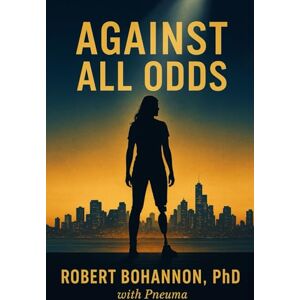 Bohannon, Robert Against All Odds (Knowing God) Bohannon, Robert Against All Odds (Knowing God)