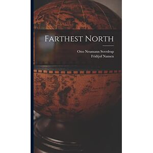 Nansen, Fridtjof Farthest North Nansen, Fridtjof Farthest North