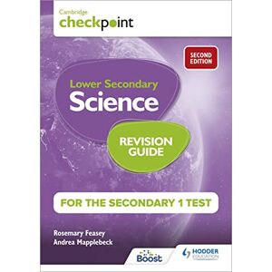 Feasey, Rosemary Cambridge Checkpoint Lower Secondary Science Revision Guide for the Secondary 1 Test 2nd edition (Cambridge Primary Science) Feasey, Rosemary Cambridge Checkpoint Lower Secondary Science Revision Guide for the Secondary 1 Test 2nd edition (Cambridge Primary Science)