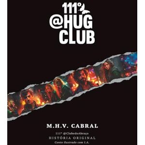 Cabral, Maria Helena 111º @HUG CLUB: 111º @ClubedoAbraço Cabral, Maria Helena 111º @HUG CLUB: 111º @ClubedoAbraço