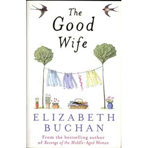 Buchan, Elizabeth The Good Wife Buchan, Elizabeth The Good Wife