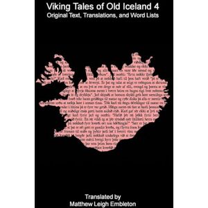 Anon (Tr M L Embleton) Viking Tales of Old Iceland 4 Anon (Tr M L Embleton) Viking Tales of Old Iceland 4