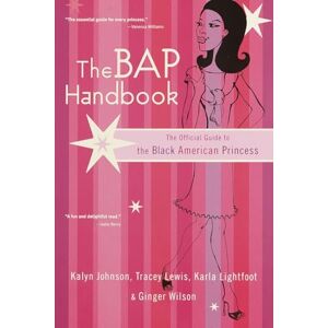 Wilson The BAP Handbook: The Official Guide to the Black American Princess Wilson The BAP Handbook: The Official Guide to the Black American Princess
