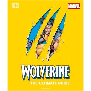 Richau, Amy Wolverine the Ultimate Guide Richau, Amy Wolverine the Ultimate Guide