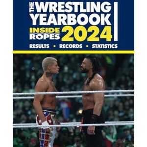 Richardson, Dante The Wrestling Yearbook: 2024 Richardson, Dante The Wrestling Yearbook: 2024