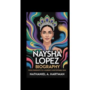 A. Hartman, Nathaniel NAYSHA LOPEZ BIOGRAPHY: From Pageants to Pride – A Queen’s Unstoppable Rise A. Hartman, Nathaniel NAYSHA LOPEZ BIOGRAPHY: From Pageants to Pride – A Queen’s Unstoppable Rise