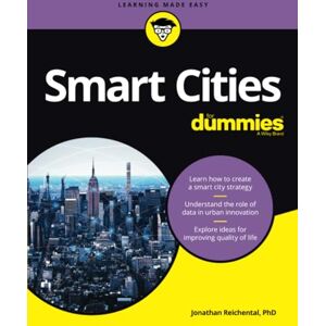Reichental, Jonathan Smart Cities For Dummies Reichental, Jonathan Smart Cities For Dummies