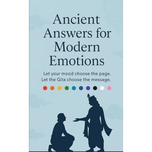 Tree, The Calming Ancient Answers For Modern Emotions: Let your mood choose the page. Let Gita choose the message. Tree, The Calming Ancient Answers For Modern Emotions: Let your mood choose the page. Let Gita choose the message.