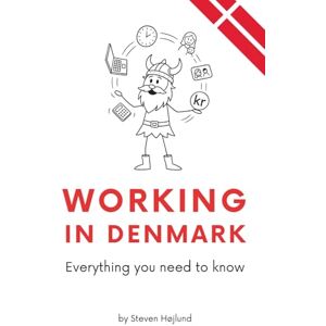 Højlund, Ph.D Steven Working in Denmark: Everything you need to know Højlund, Ph.D Steven Working in Denmark: Everything you need to know